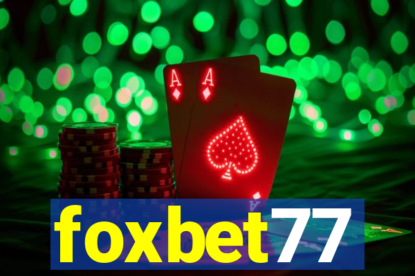 foxbet77