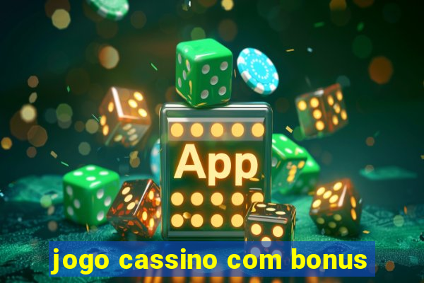 jogo cassino com bonus