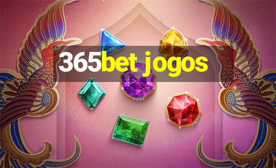 365bet jogos