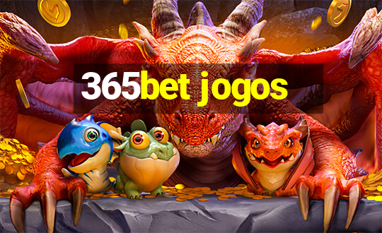 365bet jogos