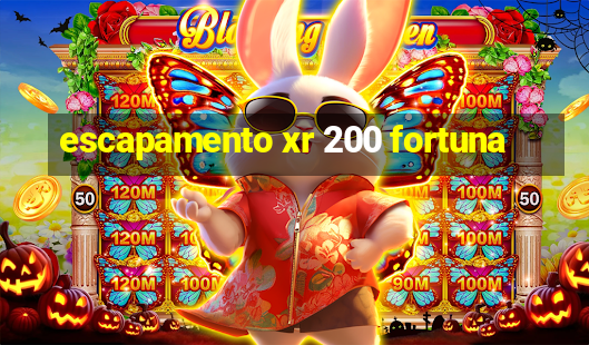 escapamento xr 200 fortuna