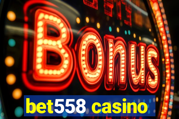 bet558 casino