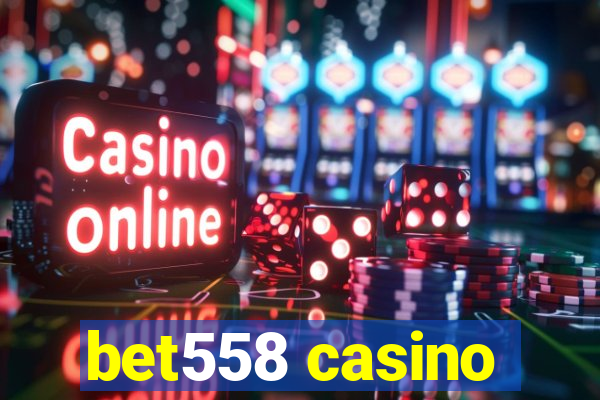 bet558 casino