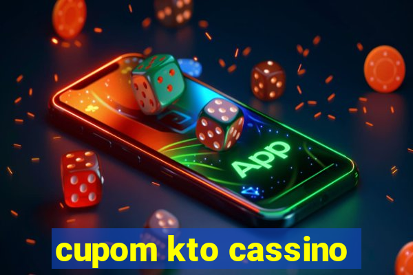 cupom kto cassino