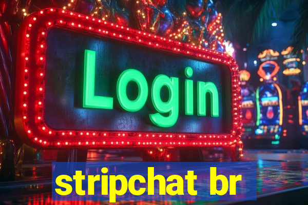 stripchat br