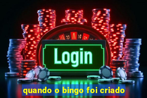 quando o bingo foi criado