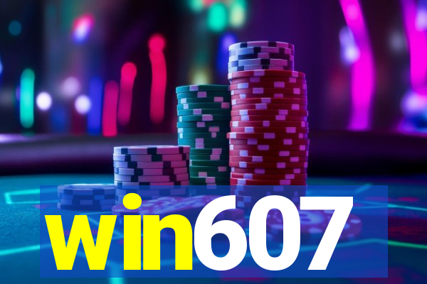 win607