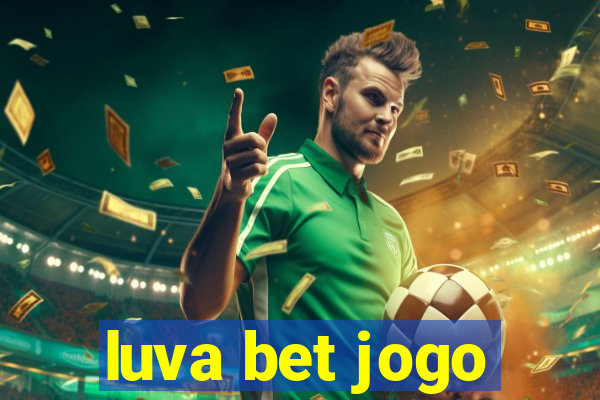 luva bet jogo