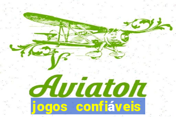 jogos confiáveis que ganha dinheiro