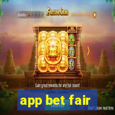 app bet fair