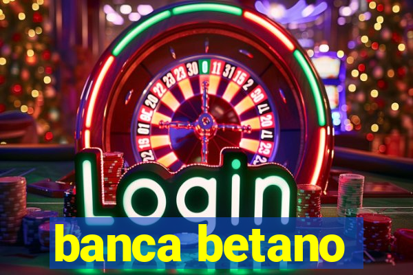 banca betano