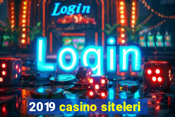 2019 casino siteleri