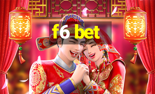 f6 bet