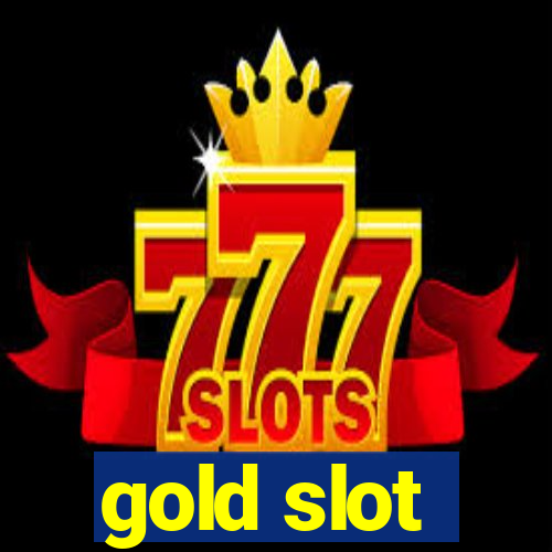 gold slot