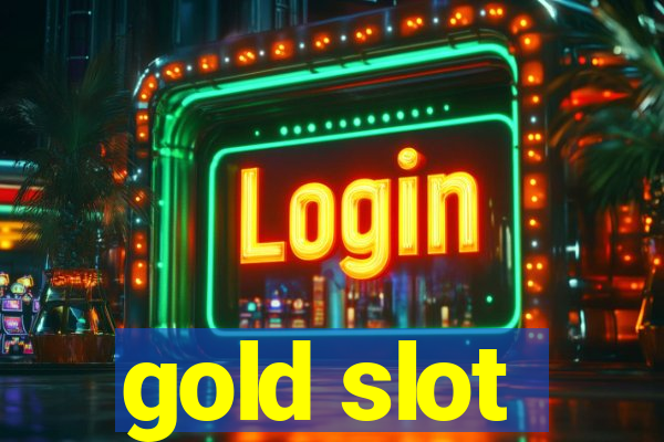 gold slot