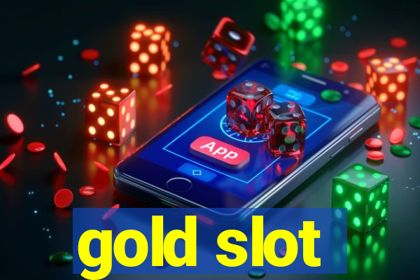 gold slot