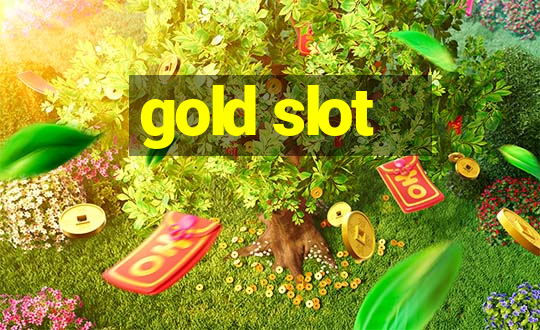 gold slot