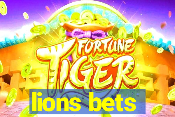 lions bets