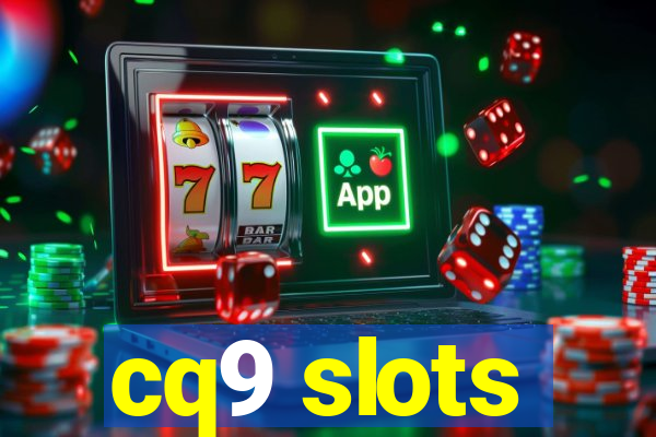 cq9 slots