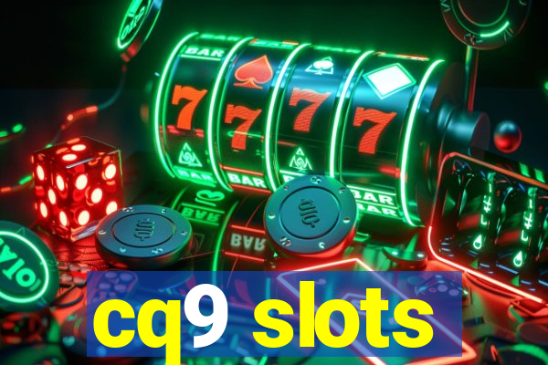 cq9 slots