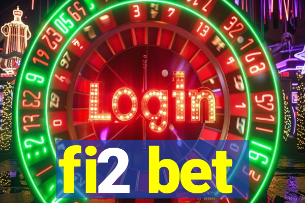 fi2 bet