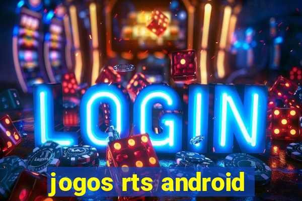 jogos rts android