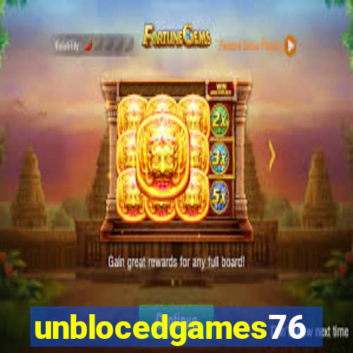 unblocedgames76