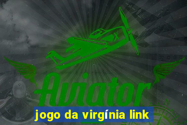 jogo da virgínia link