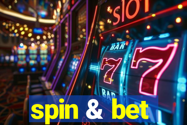 spin & bet