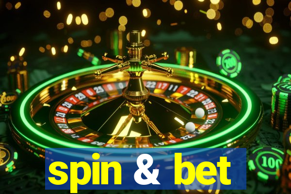 spin & bet