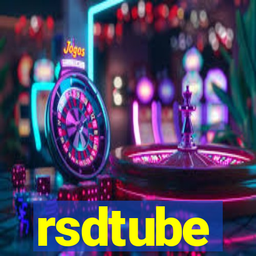 rsdtube