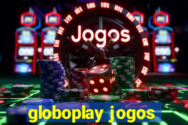 globoplay jogos