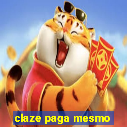 claze paga mesmo