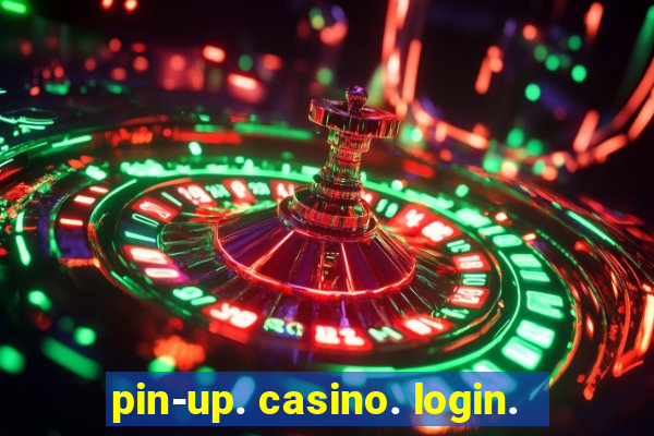 pin-up. casino. login.