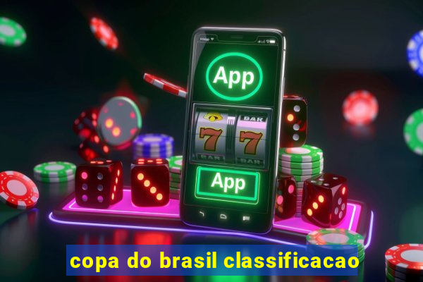 copa do brasil classificacao