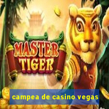 campea de casino vegas