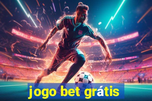 jogo bet grátis