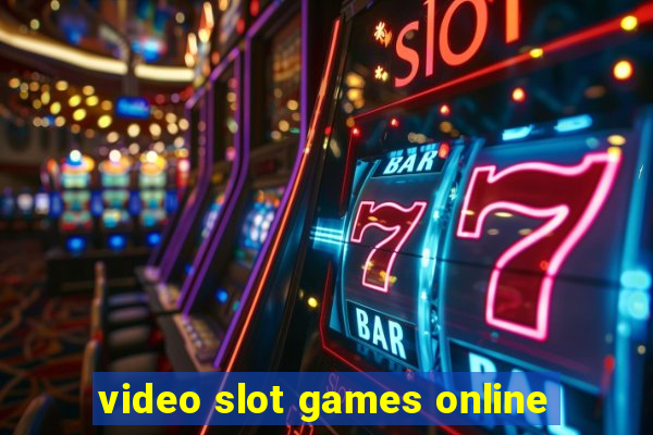 video slot games online