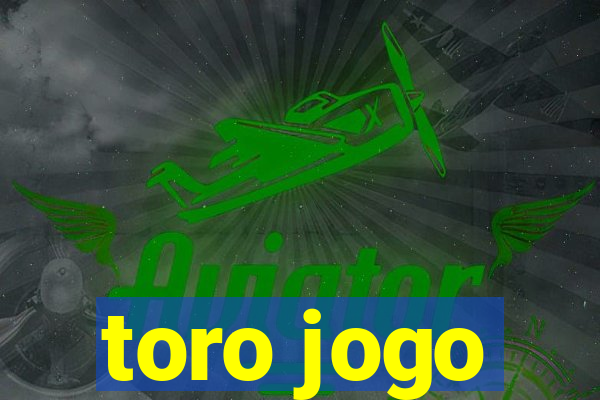 toro jogo