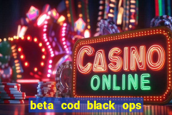 beta cod black ops 6 data