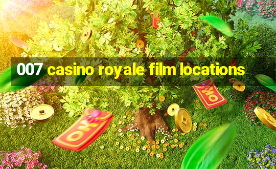 007 casino royale film locations