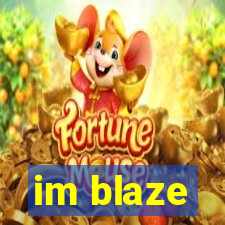 im blaze