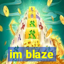 im blaze