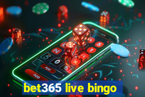 bet365 live bingo