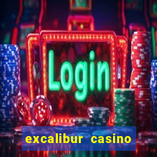 excalibur casino hotel las vegas