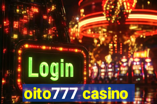 oito777 casino