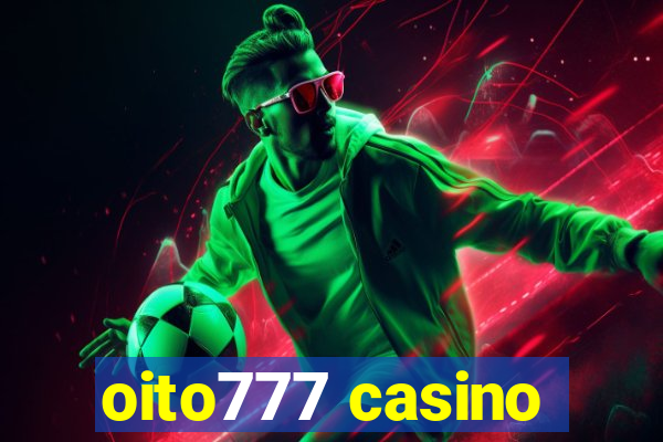 oito777 casino