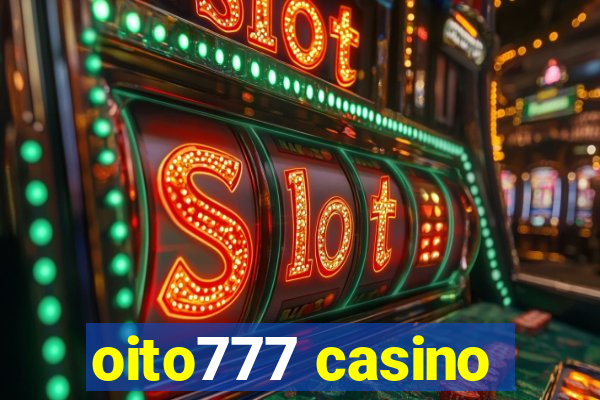 oito777 casino