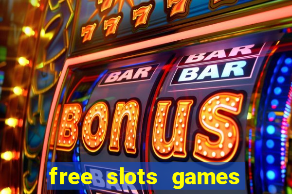 free slots games play free