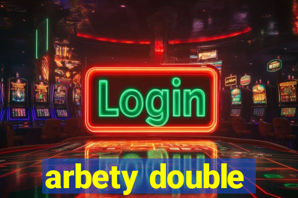 arbety double